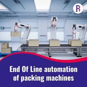 End Of Line automation of packing machines