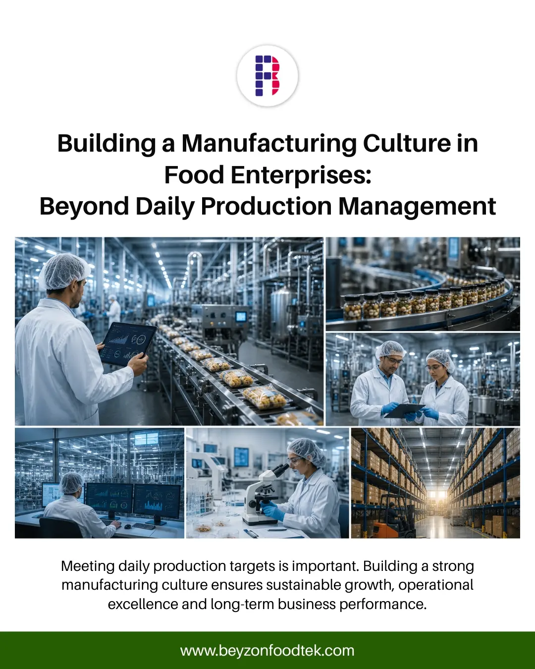 Building a Manufacturing Culture in Food Enterprises: Beyond Daily Production Management